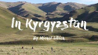 In Kyrgyzstan - Backpacking around AlaKol Lake, SongKul Lake, Pik Uchitel