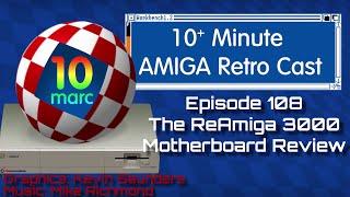 The ReAmiga 3000 Motherboard Review