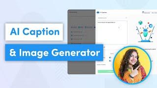 AI Caption & Image Generator for the Best Social Media Posts