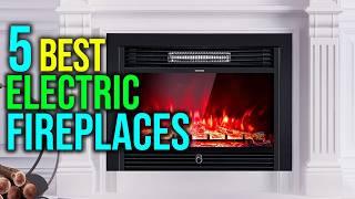 Top 5: Best Electric Fireplaces in 2025 - The Best Electric Fireplaces {Reviews}