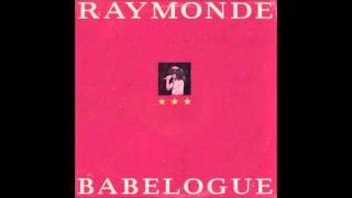 Raymonde - The Milk Train Doesn't Stop Here Anymore