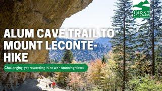 Alum Cave Trail to Mount LeConte