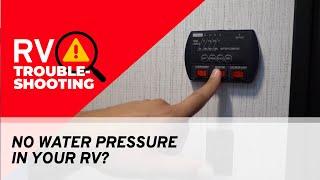 No Water Pressure in Your RV? | RV Troubleshooting