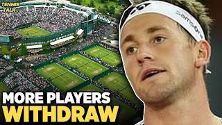 More Players Withdraw from Wimbledon 2025 | Tennis News