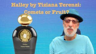 Halley from Tiziana Terenzi: Fruit Comet?   | JaysBeard.com