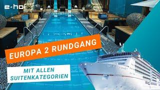 MS EUROPA 2 von Hapag Lloyd Cruises - Rundgang mit allen Suitenkategorien