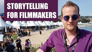 Storytelling for Filmmakers