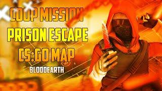 COOP MISSION PRISON ESCAPE - Полное прохождение карты из мастерской CS:GO от Bloodearth \ WORKSHOP