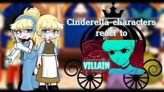 ||Cinderella characters react to Cinderella's villain song||Cinderella||by Lydia the Bard|||