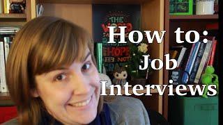 How to: Job Interviews