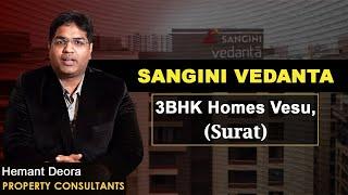 Sangini Vedanta 3BHK Homes Vesu, Surat | aBest property in Surat | Real Estate Broker Hemant Deora