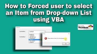 Forced user to select an Item from Drop-down List using vba