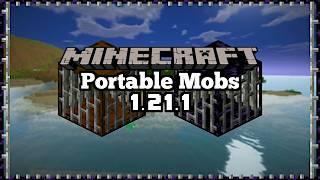 *NEW* Portable Mobs Mod - Minecraft 1.21.1 (Mod Showcase)