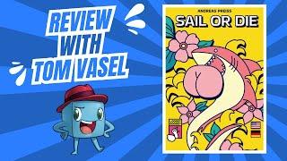 Sail or Die Review: Quick Take with Tom Vasel