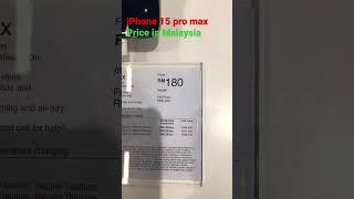 iPhone 15 pro max price in Malaysia #trending #iphone15promax #price #malaysia