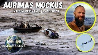 Aurimas Mockus | Neįtikėtina kelionė valtimi per Ramųjį vandenyną.