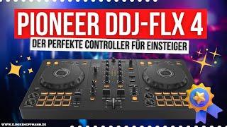 Pioneer DDJ FLX 4 - Der perfekte DJ Controller für Anfänger