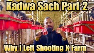 Part 2 Why FSA Stopped Shooting at X Farm क्यों बंध की मैंने एक फार्म की शूट