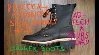 Practical Menswear Style Journey * Chapter 41 : Logger Boots #3 : Ad-Tec * Thursday