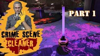 Crime Scene Cleaner - Part 1