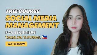 Social Media Management Course [Tagalog] | Stellar Freelancing Academy