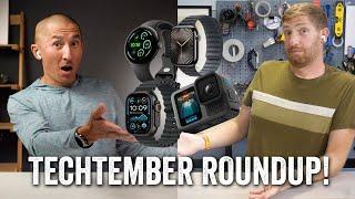 Techtember Roundup! Apple Watch, Pixel Watch, GoPro, DJI, and More!