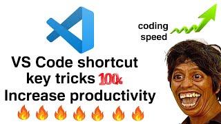 VS Code Shortcut key Pro Tips | Increase your coding speed  | Mastering VS Code editor.