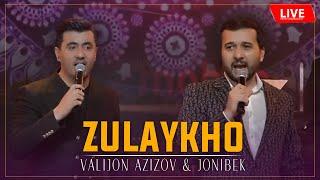 Valijon Azizov & (duet bo Jonibek)  - Zulaykho ( Live Performance 2023)