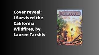 Cover-reveal : I Survived the California Wildfires, 2018