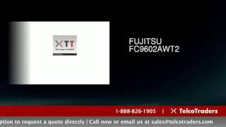 FUJITSU FC9602AWT2 - Buy, Sell & Recycle | TelcoTraders