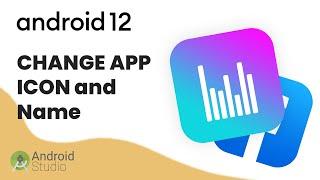 How to QUICKLY change APP ICON and NAME in ANDROID STUDIO | #2022 #android #development #fast