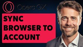 How To Sync Opera Browser To Opera Account (Full 2024 Guide)