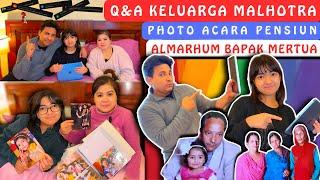 Q&A Keluarga Malhotra‼️Photo Acara Pensiun Almarhum Bapak Mertua‼️Tinggal Di India