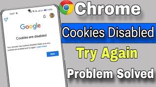 Cookies are disabled chrome problem|| your browser has cookies disabled make sure cookies are enable