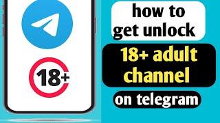 How To Unlock Telegram Adult Channel 2025 | How To Unblock Telegram Channel 2025