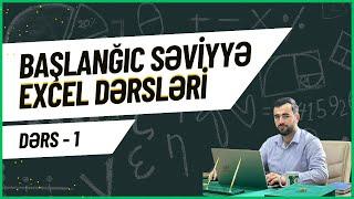 Excel nədir?   Excel proqramı haqqında ilkin məlumatlar Başlanğıc səviyyə -  dərs 1