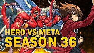 HERO VS META SEASON 36  | Yu-Gi-Oh! Master Duel 