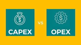 capex vs opex | capital and operational expenses