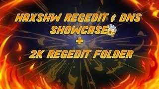 HAXSHW REGEDIT & DNS SHOWCASE [240FPS] ️ 2K REGEDIT FOLDER RELEASE ️ OP HITS & KB ️ NEW PC️