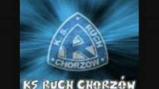 Ruch Chorzów Foreveer !