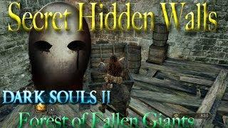 Dark Souls 2 - Forest of Fallen Giants - Hidden Walls & Secrets