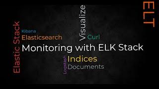 Installing, Managing and Troubleshooting the Elastic (ELK) Stack