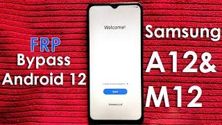 FRP Lock Bypass Samsung Galaxy A12/M12  Without PC Android 12 [ Last Update 2023 ]