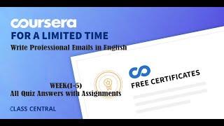 Write Professional Emails in English , week (1-5), All quiz Answers with Assignments.