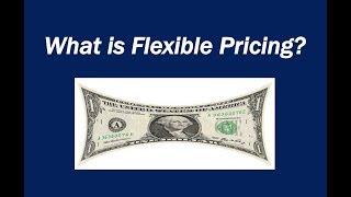 What is Flexible Pricing?