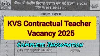 KVS Contractual Teacher Vacancy 2025 || KVS Interview Date