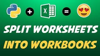 Python: Split Each Excel Sheet Into Separate Files (fast & easy)