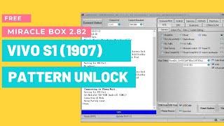 Free || Vivo S1 (1907) Pattern Unlock (Remove Screen Lock) Miracle Box 2.82 (New Method)