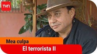 El terrorista II | Mea culpa - T3E9