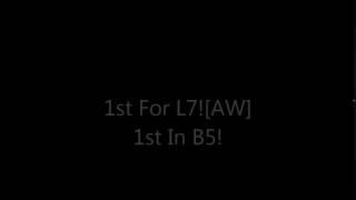 1st In B5! 1st For L7 [AW] @Lucky7Snipers